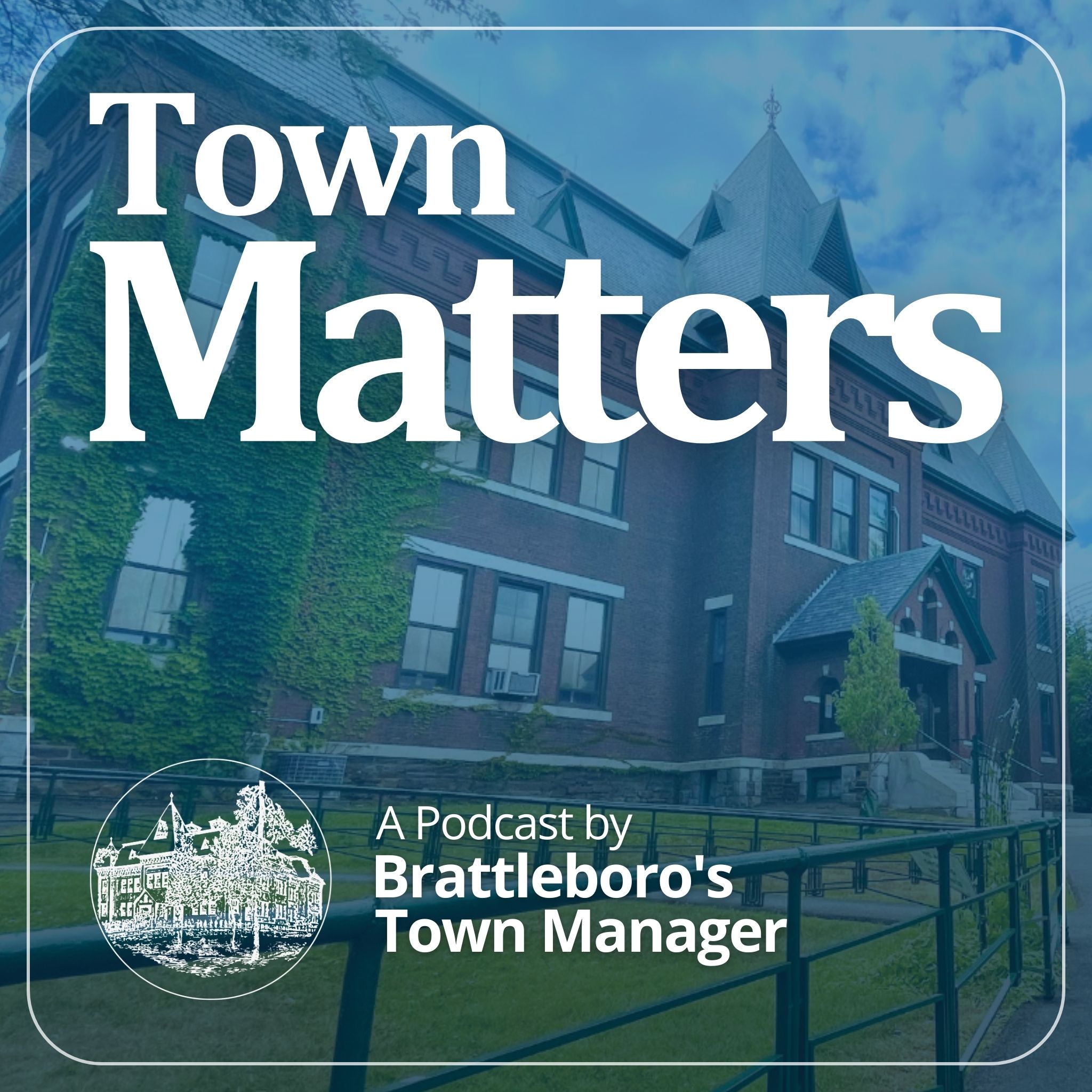 The cover image of the podcast Town Matters.